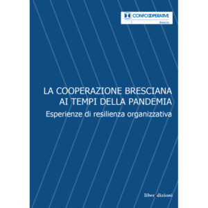 La cooperazione bresciana ai tempi della pandemia