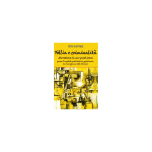 FOLLIA E CRIMINALITÀ - 2 EDIZIONE