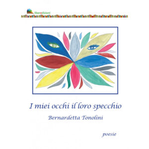 I MIEI OCCHI IL LORO SPECCHIO