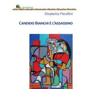 CANDIDO BIANCHI È L'ASSASSINO