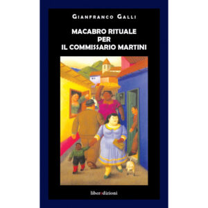 MACABRO RITUALE PER IL COMMISSARIO MARTINI