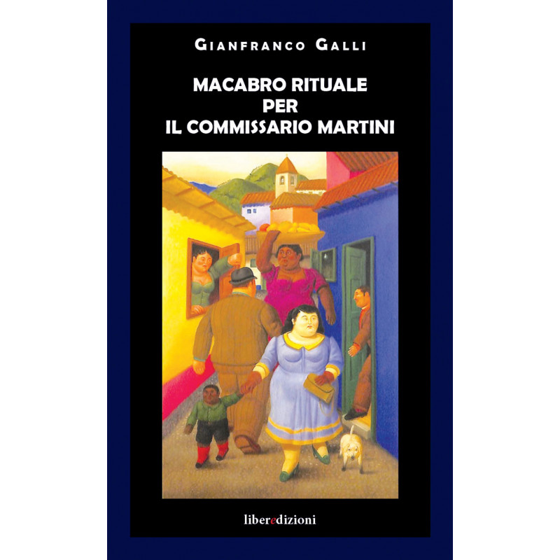 MACABRO RITUALE PER IL COMMISSARIO MARTINI