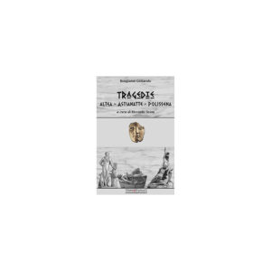 TRAGEDIE.  ALTEA - ASTIANATTE - POLISSENA