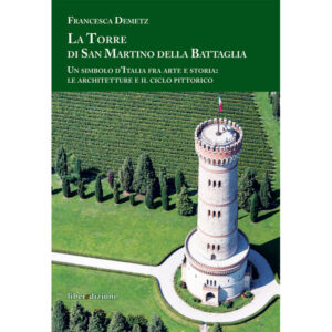 LA TORRE DI SAN MARTINO DELLA BATTAGLIA