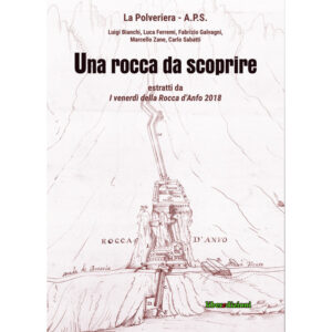 UNA ROCCA DA SCOPRIRE