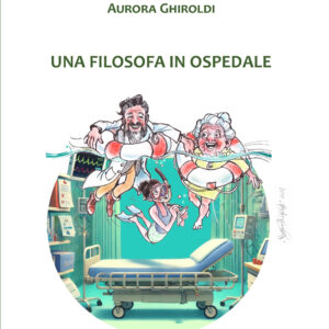 Una filosofa in ospedale