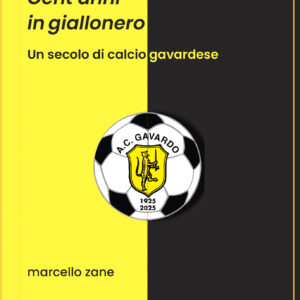 Cent'anni in giallonero.