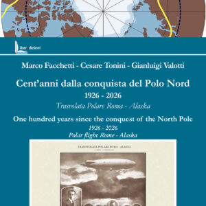 Cent’anni dalla conquista del Polo Nord 1926 - 2026